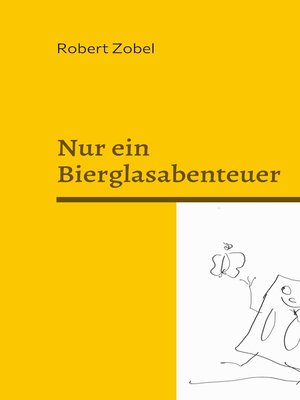cover image of Nur ein Bierglasabenteuer